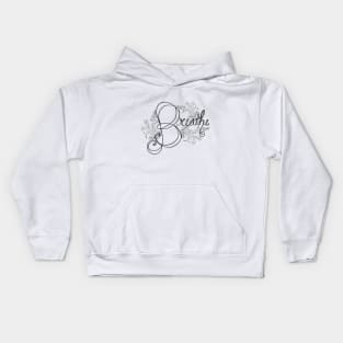 Breathe Script Kids Hoodie